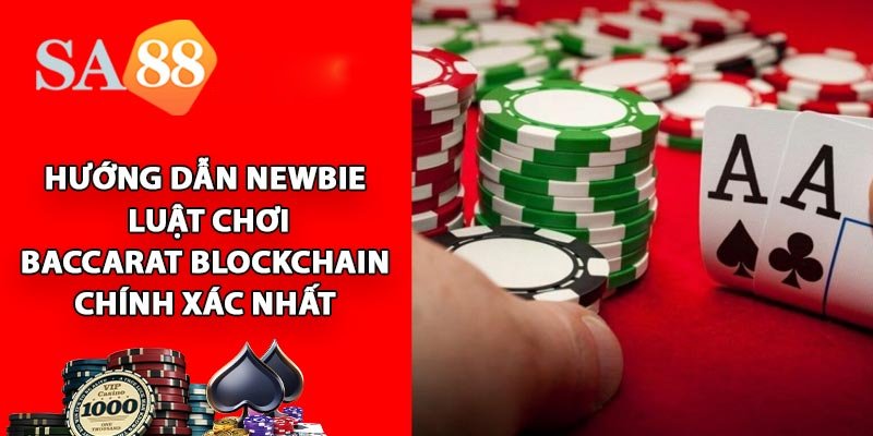 Baccarat Blockchain 